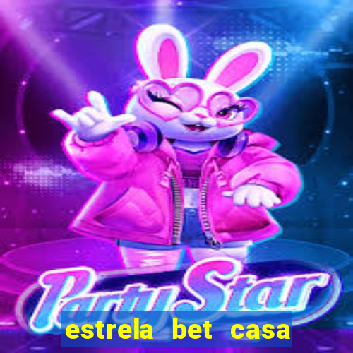 estrela bet casa de aposta